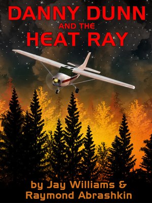 cover image of Danny Dunn and Heat Ray